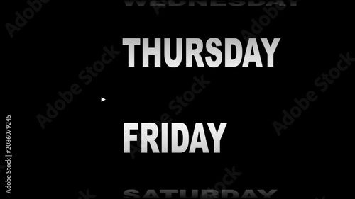 Scrolling days of the week text on black background. 4K Video