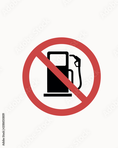 No fuel prohibition sign featuring gas pump icon inside red circle with diagonal slash for safety signage industrial workplaces service stations and public facilities.