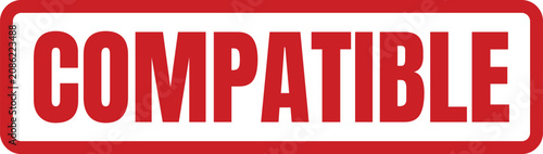 Bild auf Leinwand Clean modern stamp style graphic featuring the word compatible in bright red bol