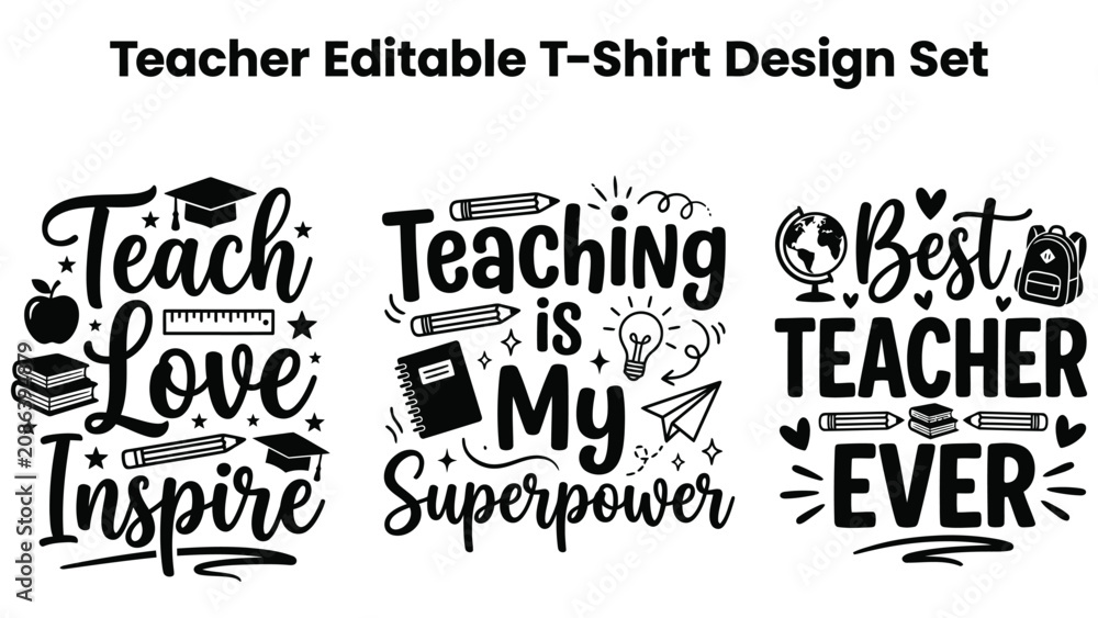 Fototapeta premium Teacher editable t shirt design set with inspirational quotes and school icons