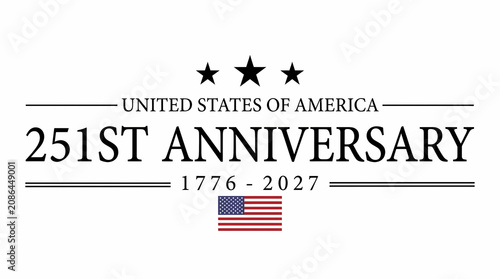 United States Of America 251st Anniversary Commemorative Logo Featuring 1776-2027 Dates And American Flag Icon
