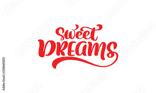 Fotografie Sweet Dreams elegant red script typography vector illustration