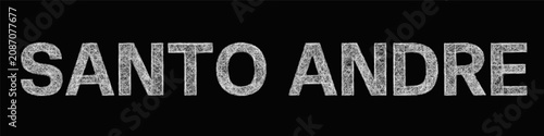 Bild auf Leinwand Sketch Santo Andre text design element