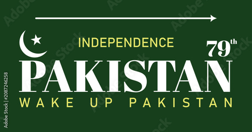 Pakistan Independence Day 79th anniversary vector banner, national celebration typography with crescent and star, dark green patriotic background