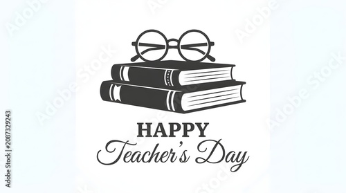 Happy teachers day greeting card with books and glasses