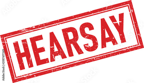Фотография Red rectangular rubber stamp design featuring the text hearsay in a distressed g