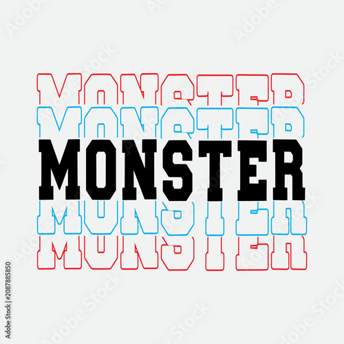 Monster Stacked Outline Typography - Urban T-Shirt Text Design