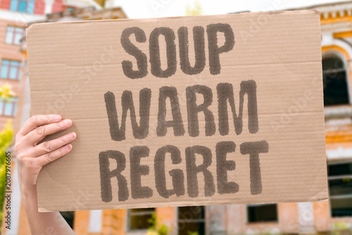 Fényképezés "Soup warm regret" A meal that didn't live up to expectations