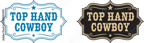 Tophand cowboy western belt buckle emblem featuring vintage rodeo tag label, ornamental western decorative elements and rustic badge design for ranch branding, apparel, logos, posters and vector 