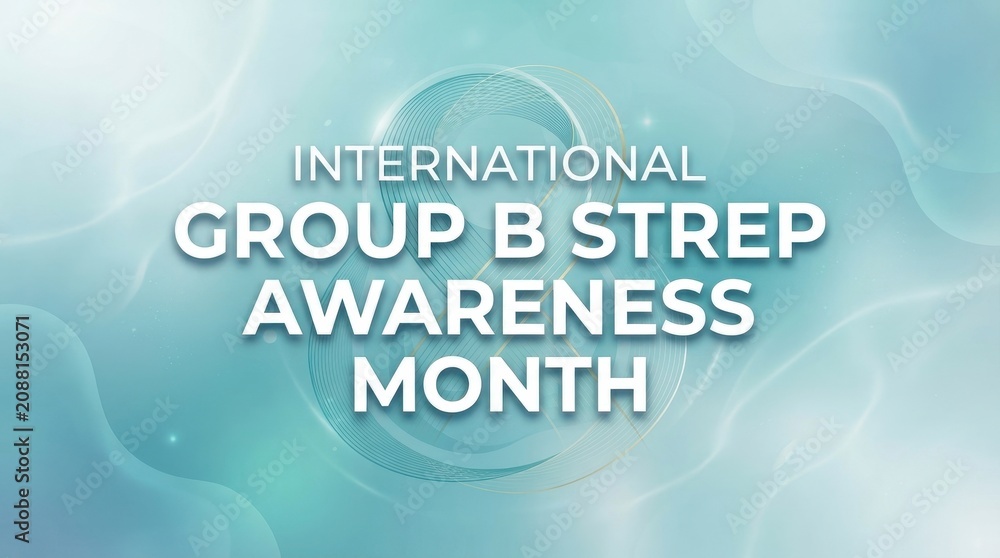 Fototapeta premium International group b strep awareness month text design