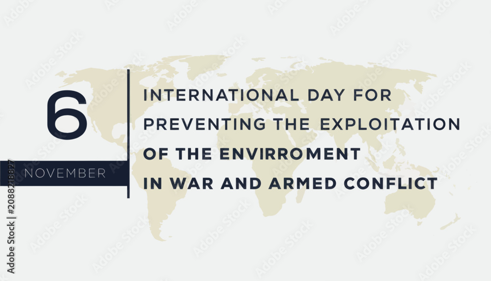 Fototapeta premium International day for preventing the exploitation of the environment in war and armed conflict