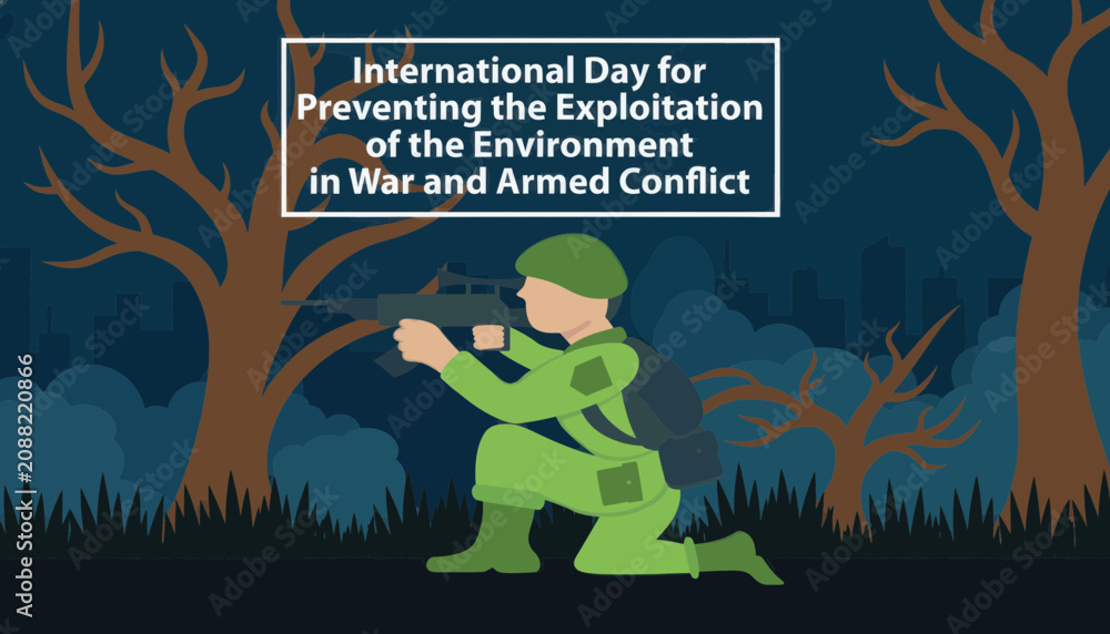 Fototapeta premium International day for preventing the exploitation of the environment in war and armed conflict