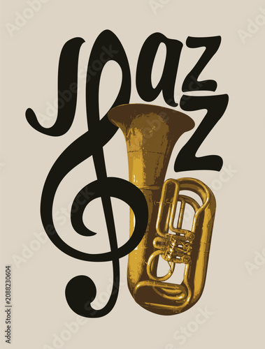 Canvas Print Vector poster, logo or banner for a jazz music with wind instrument trumpet or tuba, treble clef and inscription Jazz