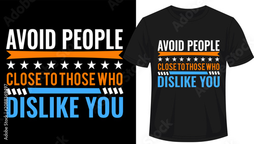 Cuadro en lienzo Avoid people close to those who dislike you typography apparel print, humorous s