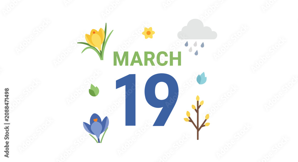 Fototapeta premium March 19 Calendar Date Illustration with Spring Flowers Rain Cloud and Blooming Nature Elements for Seasonal Design