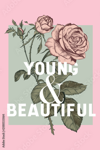 Fashion apparel print with vector hand drawn rose young and beautiful retro t...