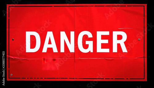 a red danger sign