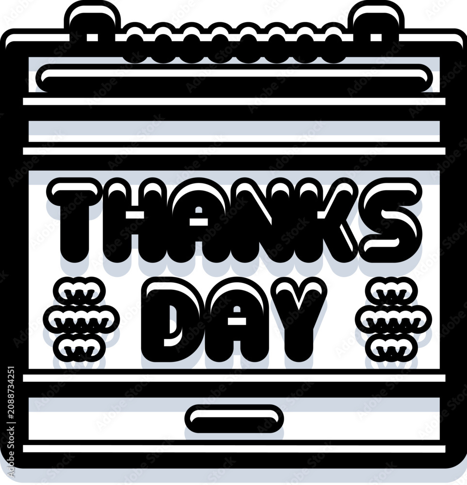 Fototapeta premium Calendar icon labeled thanks day marking a special holiday or celebration on a scheduled date, simple black and white line art symbol for remembrance and gratitude