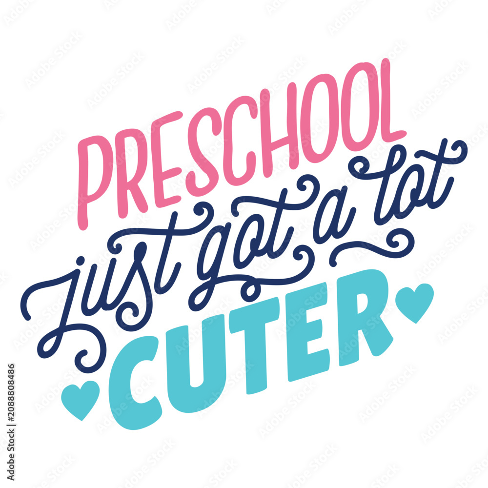 Fototapeta premium Preschool got cuter lettering design