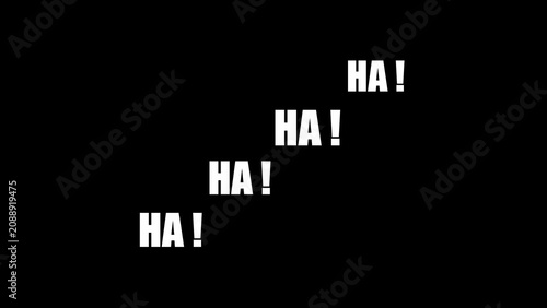 Tableau sur toile White text saying ha! repeated four times in a diagonal pattern on a solid black