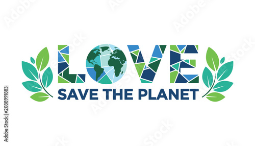 Earth day awareness banner with mosaic style love text, a green globe, and save the planet message on white.