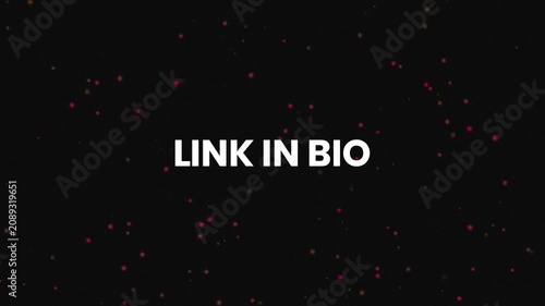Link In Bio Neon Text Reveal Animation 4K Social Media Call to Action for Profile Navigation Content Discovery and Audience Engagement
