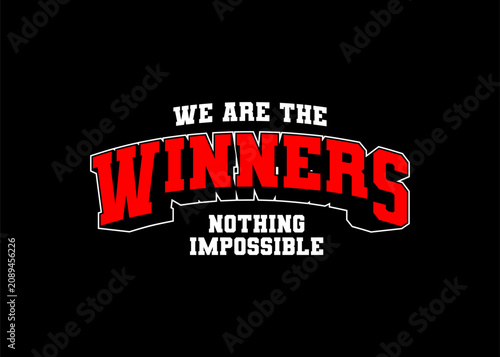 we are the winners design