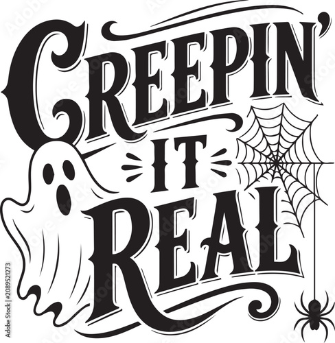 Creepin It Real Halloween Typography Design with Ghost and Spider Web Vector
