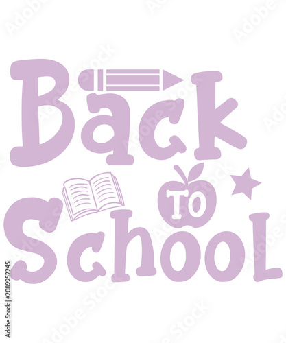 Back To School typography clip art design on plain white transparent isolated background for card, shirt, hoodie, sweatshirt, apparel, tag, mug, icon, poster or badge
