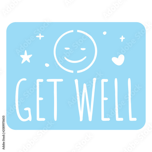 Bild auf Leinwand Get well smiley quote cut out