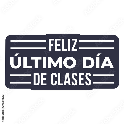 Feliz ultimo dia cut out