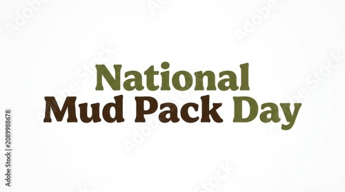 National Mud Pack Day text on white background
