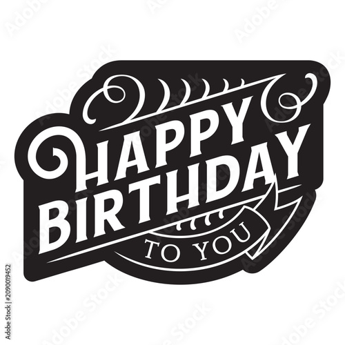 Photography Black and white happy birthday to you sticker