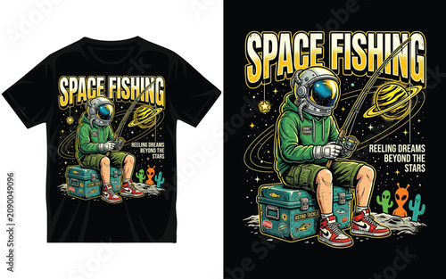 Astronaut sitting on cooler fishing with rod in space galaxy design for t shirt print featuring planet Saturn stars and cute alien figures with funny text graphic apparel.