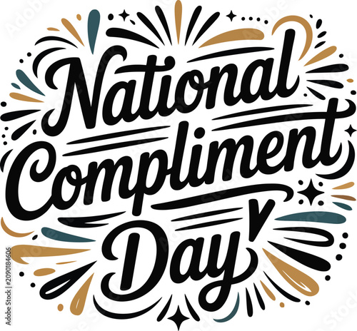 Bild auf Leinwand National Compliment Day Hand Drawn Typography Lettering Vector Design