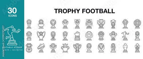 Trophy Football icon set. Includes trophy, football, soccer, award, cup, championship and More. Editable Stroke Icon Collection.