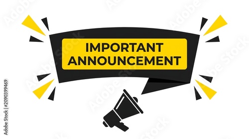 Important Announcement Text with Megaphone Speaker Icon Black and Yellow Banner on White Background Business Concept