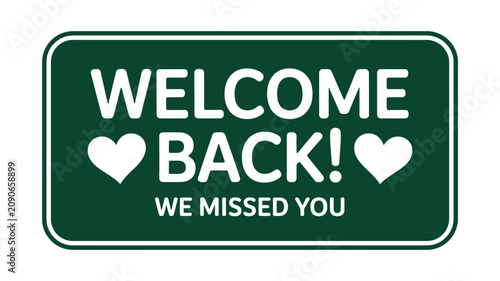 A dark green rectangular sign with white text reads 