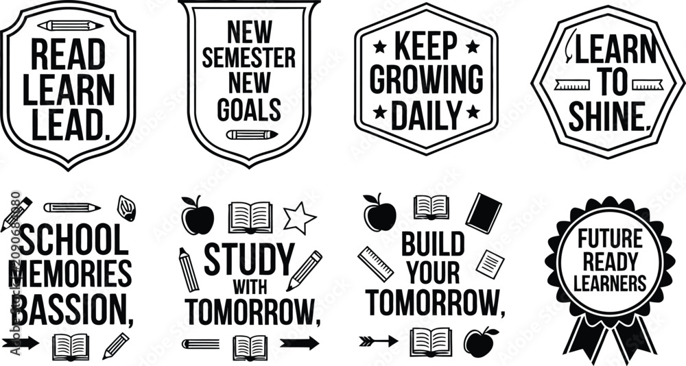 Obraz premium Educational motivational badges and school labels set, black and white academic vector icons, student inspiration quotes for back to school classroom decor
