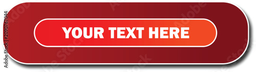 Red rounded rectangle with white text placeholder button orange