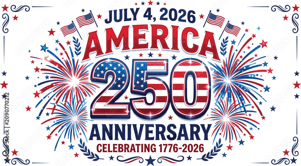 Obraz premium United States Semiquincentennial Anniversary Banner Vector Graphic with Fireworks Sparks American Flags and Bold Metallic Numbers Celebrating America 250 Years