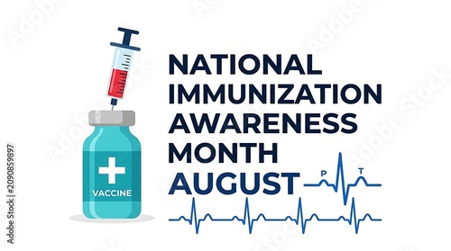 National immunization awareness month medical concept with vaccine syringe