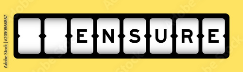 Schilderij op canvas Black color in word ensure on slot banner with yellow color background
