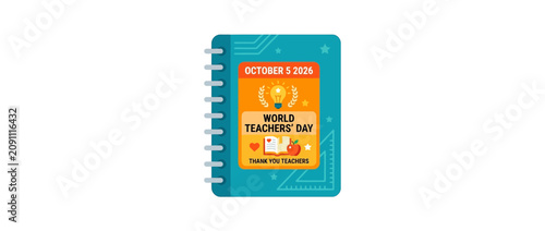 A spiral bound notebook featuring a World Teachers Day graphic design on the cover.
