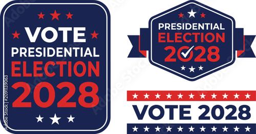 American Presidential Election 2028 Badge Collection – Vote 2028 Campaign Labels, Patriotic Emblems and USA Election Flat Vector Set
