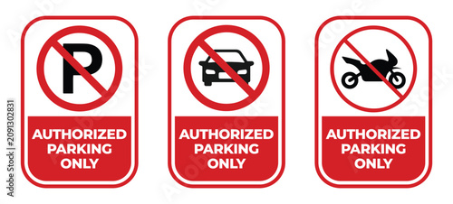 Authorized Parking Only Sign Vector Set, No Parking, No Truck, No Motorcycle Parking Warning Collection