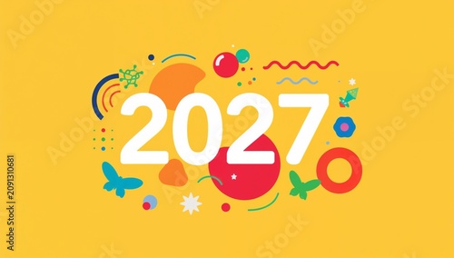 Colorful Design Representing the Year 2027 With Shapes and Patterns in a Brig...