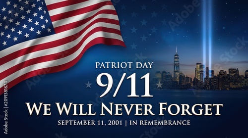 Patriot day 9/11 we will never forget remembrance poster