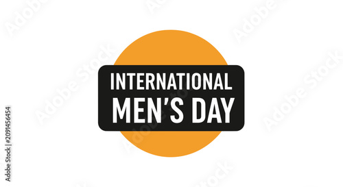 International mens day graphic with orange circle and black banner