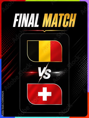 Belgium vs Switzerland final match football graphic design And, World Cup 2026, World Cup, FIFA World Cup 2026, Football 2026, Football Final 2026, Football Final, Final Match